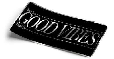 Good Vibes Only Silver Chrome Decal - Strictly Static