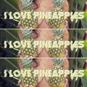 I Love Pineapples Decal - Strictly Static