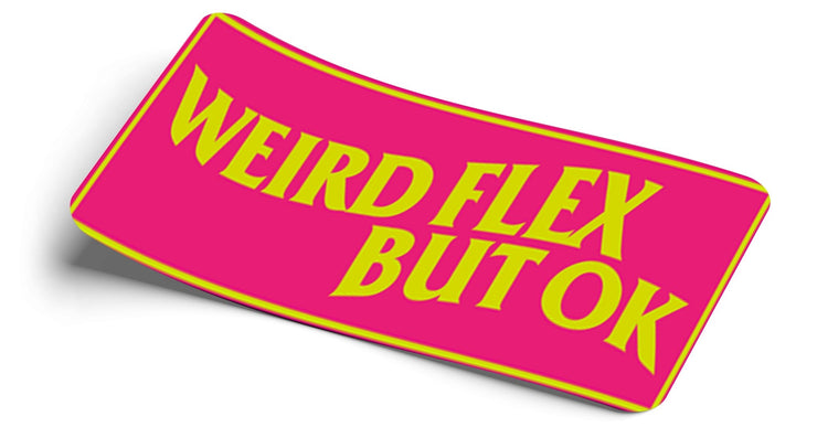 Weirdflex - Strictly Static